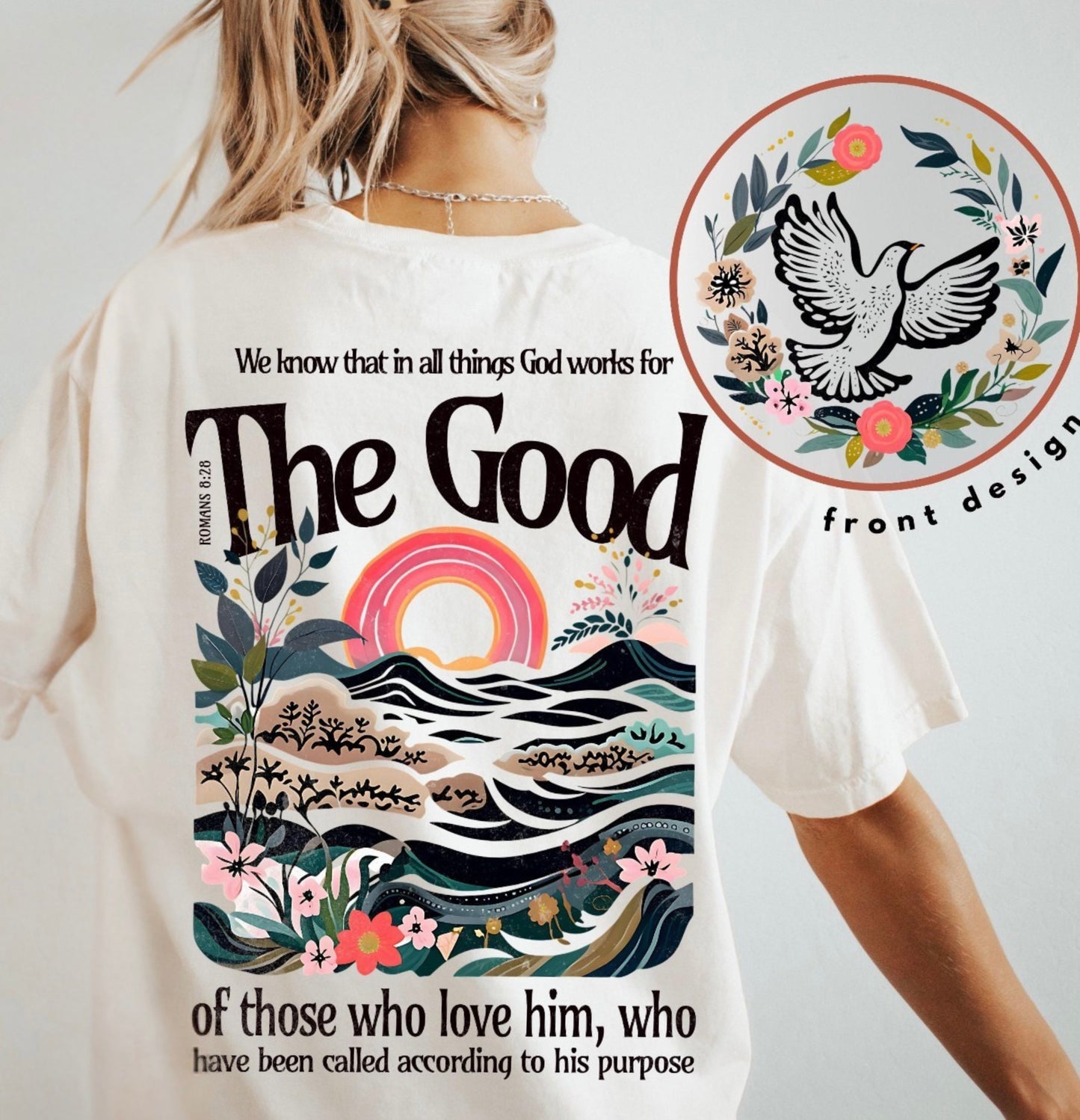 The Good of Those Who Love Him